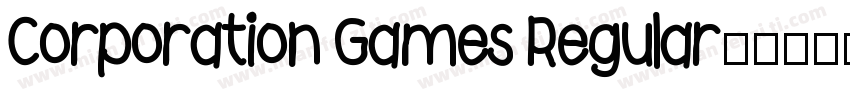 Corporation Games Regular字体转换